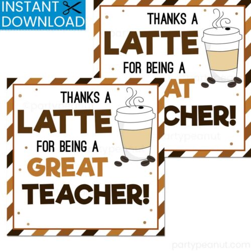 Teacher Appreciation Thanks A Latte Gift Tags